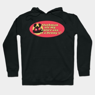 Mothman ate my entire ass at a Denny's, Funny Mothman Car Bumper Hoodie